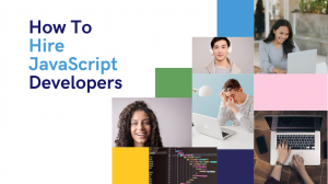 How To Hire JavaScript Developers